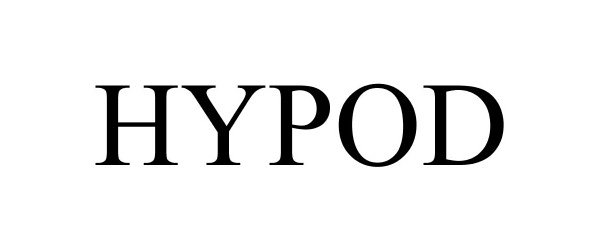 Trademark Logo HYPOD