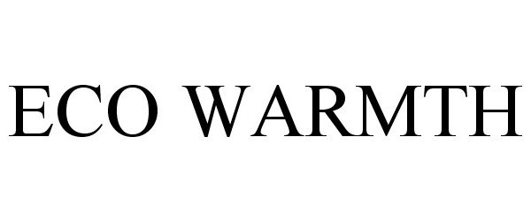 Trademark Logo ECO WARMTH