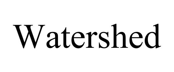 Trademark Logo WATERSHED