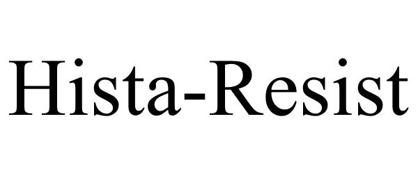 Trademark Logo HISTA-RESIST