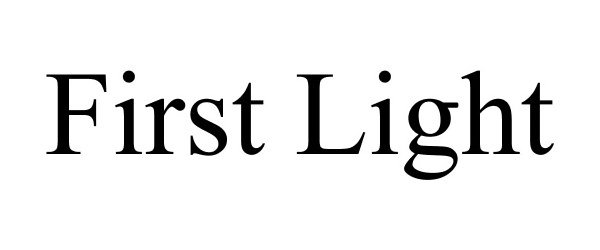  FIRST LIGHT