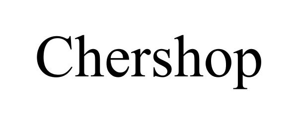 Trademark Logo CHERSHOP