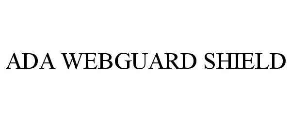 Trademark Logo ADA WEBGUARD SHIELD