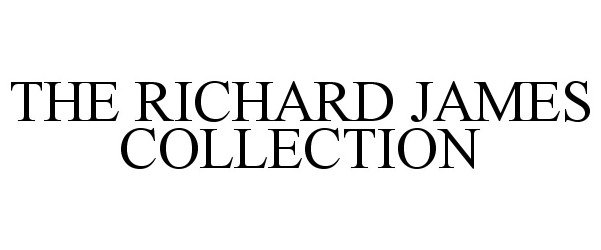  THE RICHARD JAMES COLLECTION