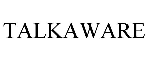  TALKAWARE