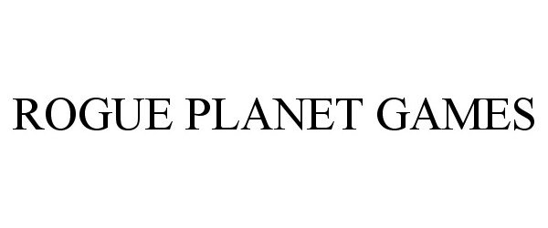  ROGUE PLANET GAMES