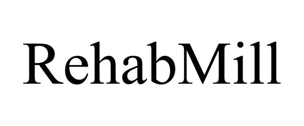 Trademark Logo REHABMILL