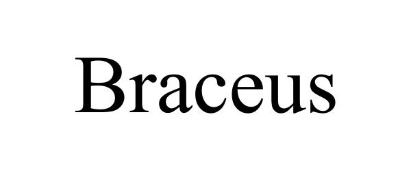  BRACEUS