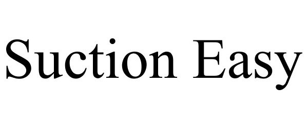 Trademark Logo SUCTION EASY