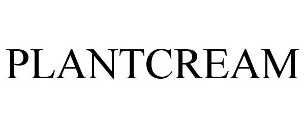 Trademark Logo PLANTCREAM