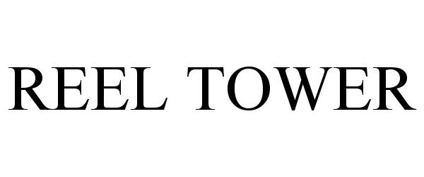 Trademark Logo REEL TOWER