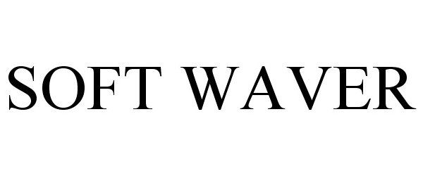 Trademark Logo SOFT WAVER