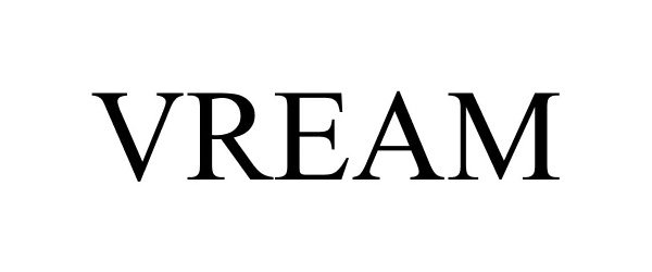 Trademark Logo VREAM