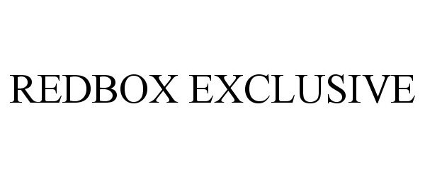 Trademark Logo REDBOX EXCLUSIVE