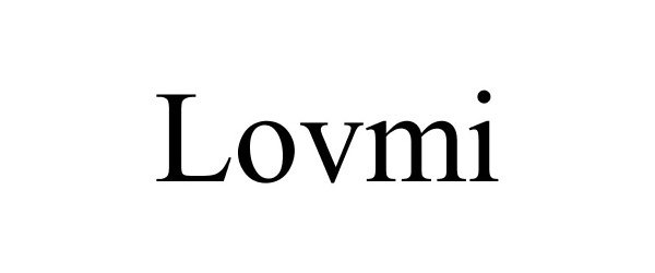 Trademark Logo LOVMI