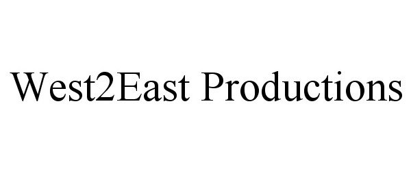  WEST2EAST PRODUCTIONS