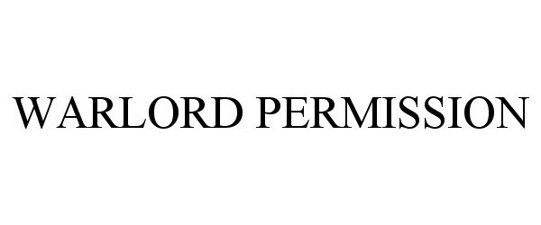  WARLORD PERMISSION