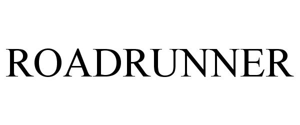 Trademark Logo ROADRUNNER