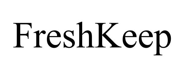 FRESHKEEP