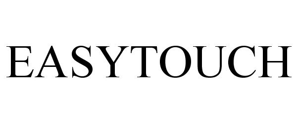 Trademark Logo EASYTOUCH