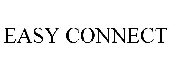 Trademark Logo EASY CONNECT