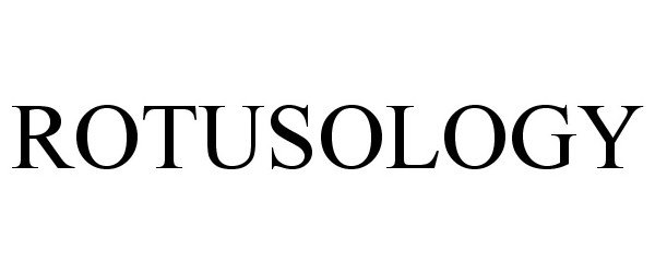 Trademark Logo ROTUSOLOGY