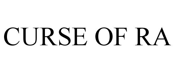 Trademark Logo CURSE OF RA