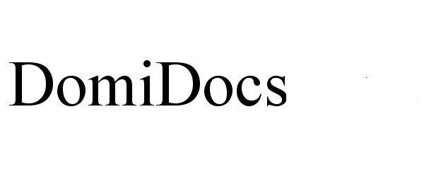 Trademark Logo DOMIDOCS, INC.