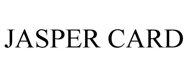 Trademark Logo JASPER CARD