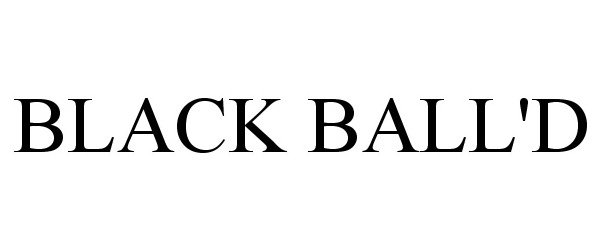 Trademark Logo BLACK BALL'D