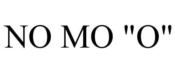  NO MO &quot;O&quot;