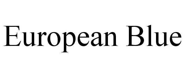 Trademark Logo EUROPEAN BLUE