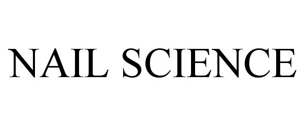 Trademark Logo NAIL SCIENCE
