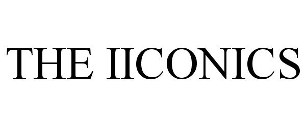 Trademark Logo THE IICONICS
