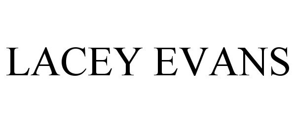 Trademark Logo LACEY EVANS