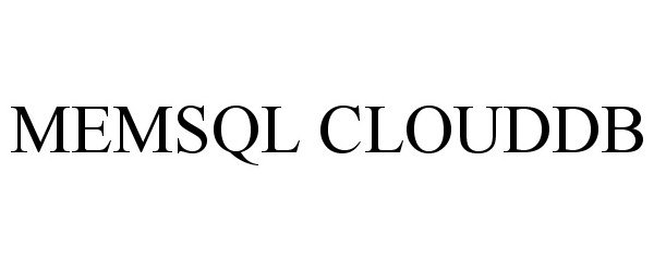  MEMSQL CLOUDDB