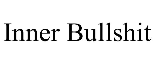 Trademark Logo INNER BULLSHIT