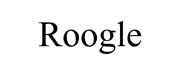 ROOGLE