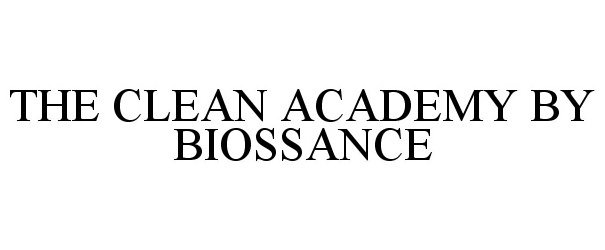 Trademark Logo THE CLEAN ACADEMY BY BIOSSANCE