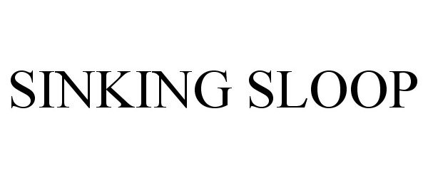 Trademark Logo SINKING SLOOP