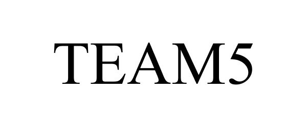 Trademark Logo TEAM5