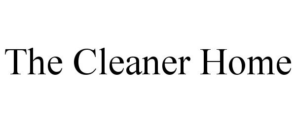  THE CLEANER HOME