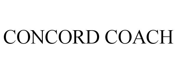 Trademark Logo CONCORD COACH