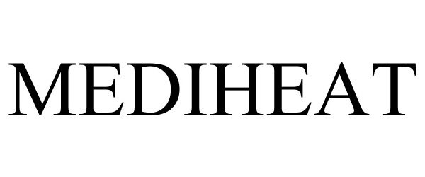 Trademark Logo MEDIHEAT
