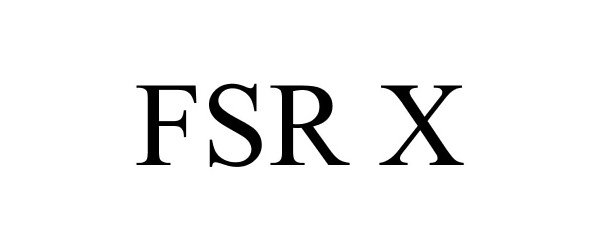  FSR X