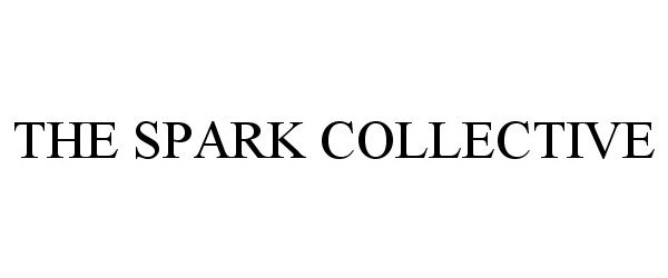  THE SPARK COLLECTIVE