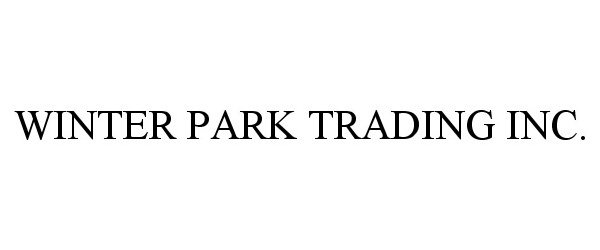  WINTER PARK TRADING INC.