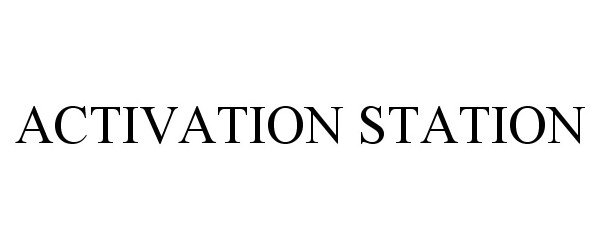 Trademark Logo ACTIVATION STATION