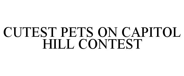  CUTEST PETS ON CAPITOL HILL CONTEST