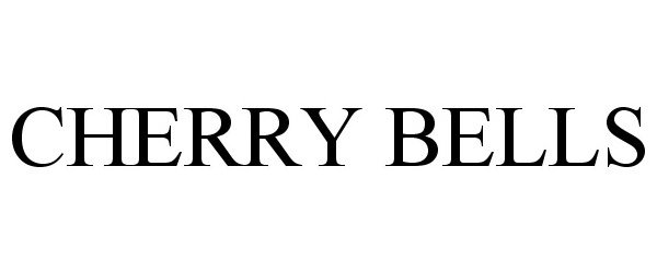 Trademark Logo CHERRY BELLS